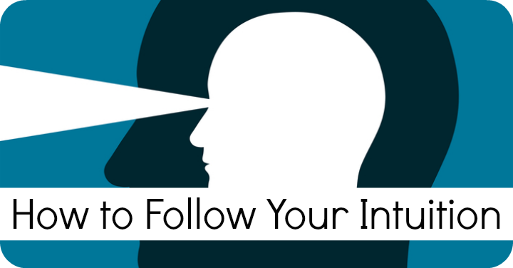 How-to-Follow-Your-Intuition