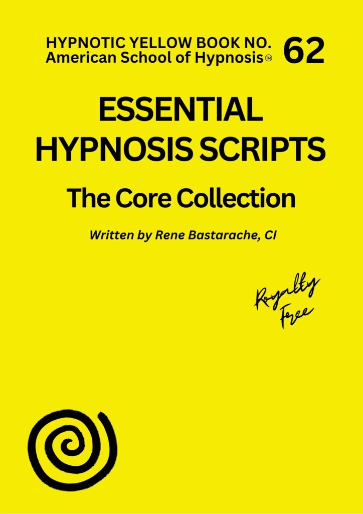 Essential Hypnosis Core Scripts - American School of Hypnosis
