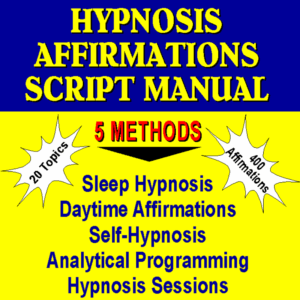 Hypnosis Affirmations Script Manual