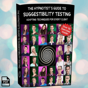 The Hypnotist Guide to Suggestibility Testing