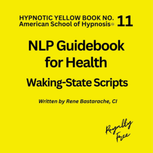 NLP Guidebook for Health Hypnosis Script Manual - Yellow Book #11
