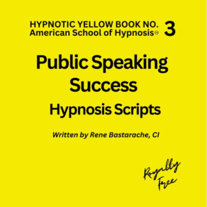 Public Speaking Success Hypnosis Script Manual – Yellow Book #3