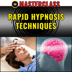 Rapid Hypnosis Masterclass