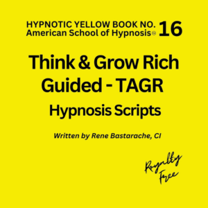 Think & Grow Rich Hypnosis Script Manual - Yellow Book #16