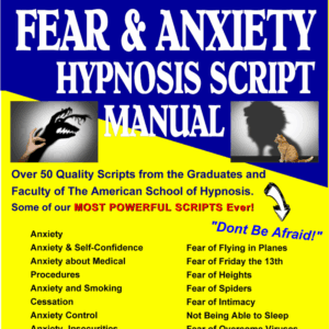 Fear & Anxiety Hypnosis Script Manual